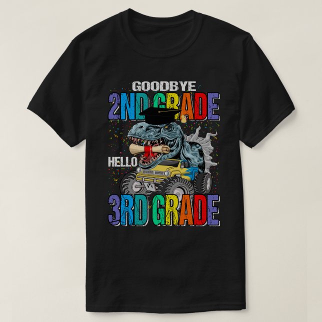 Goodbye 2nd Grade Hello 3rd Grade Monster Truck Di T-Shirt (Design Front)
