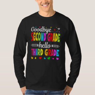 Goodbye 2nd Grade Hello Third Grade Teacher Kids T-Shirt