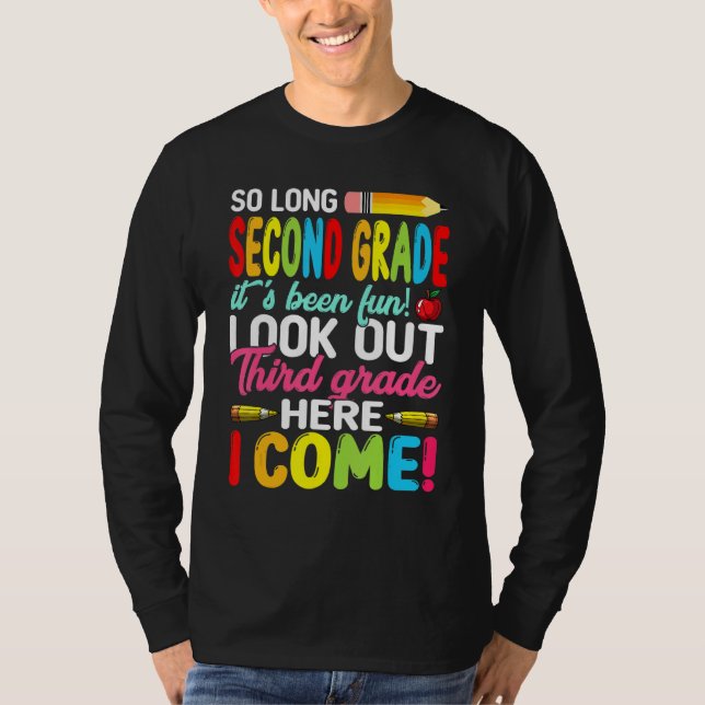 Goodbye 2nd Grade Welcome Back To School Third Gra T-Shirt (Front)
