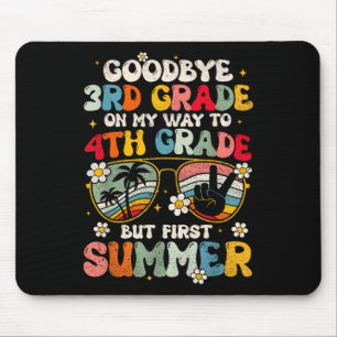 Goodbye 3rd Grade Graduation To 4th Grade Hello Su Mouse Mat