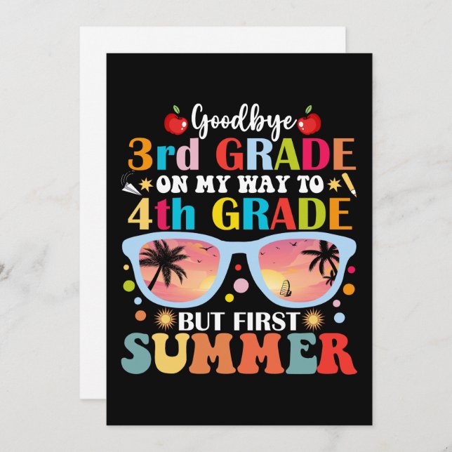 Goodbye 3rd Grade Hello 4th Grade But First Summer Invitation (Front/Back)