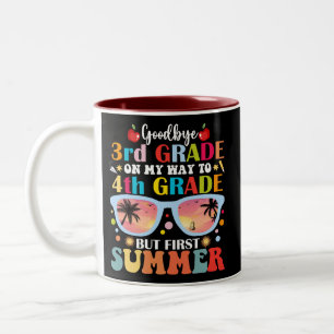 Goodbye 3rd Grade Hello 4th Grade But First Summer Two-Tone Coffee Mug