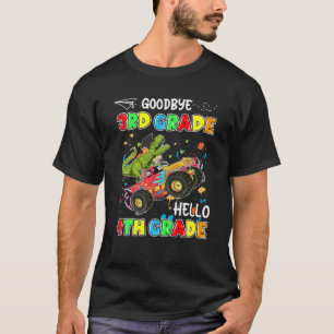 Goodbye 3Rd Grade Hello 4Th Grade Dinosaur Back To T-Shirt