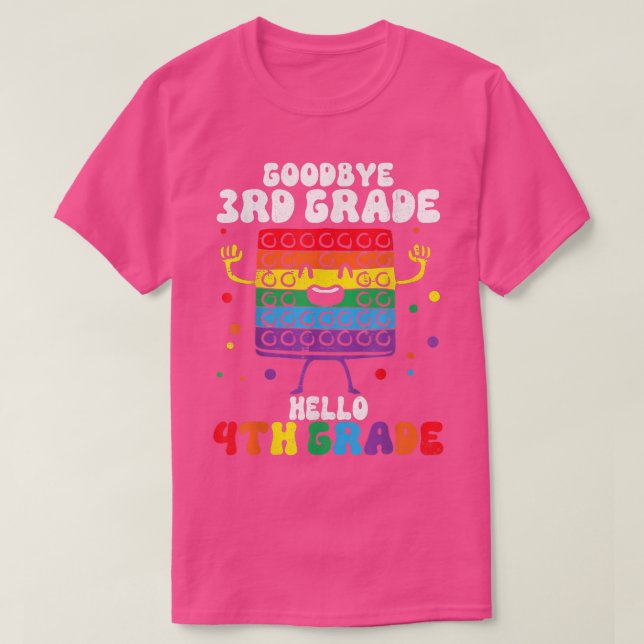 Goodbye 3rd Grade Hello 4th Grade POP IT To Back T T-Shirt (Design Front)