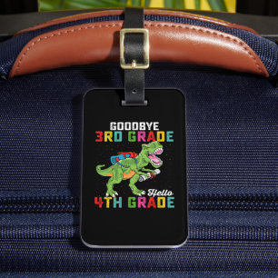 Goodbye 3rd Grade Hello 4th Grade T Rex Dinosaur Luggage Tag