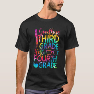 Goodbye 3rd Grade Hello Fourth 4th Grade Graduatio T-Shirt