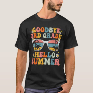 Goodbye 3rd Grade Hello Summer Groovy Last Day Of T-Shirt