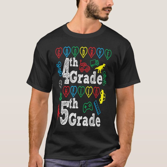 Goodbye 4th Grade Hello 5th Grade Back To School S T-Shirt (Front)