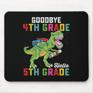 Goodbye 4th Grade Hello 5th Grade T Rex Dinosaur Mouse Mat