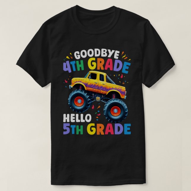 Goodbye 4th Grade Monster Truck Graduation  T-Shirt (Design Front)