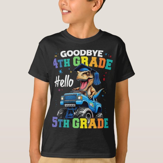 Goodbye 4th Grade T Rex Monster Truck Graduation  T-Shirt (Front)