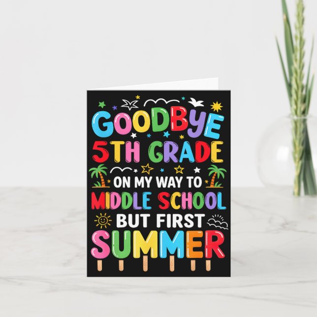 Goodbye 5th Grade Graduation to Middle School Card (Front)