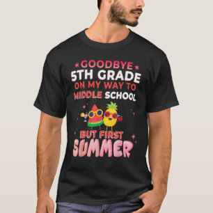 Goodbye 5th Grade Graduation To middle school Hell T-Shirt