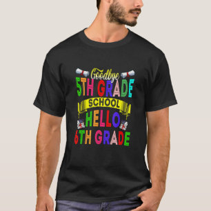 Goodbye 5th Grade Hello 6th Grade 2022 Graduation T-Shirt
