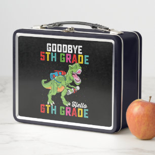 Goodbye 5th Grade Hello 6th Grade T Rex Dinosaur Metal Lunch Box