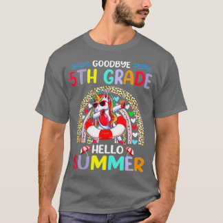 Goodbye 5th Grade Teacher Hello Summer Vacation Un T-Shirt