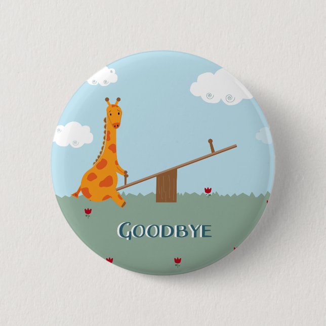 Goodbye 6 Cm Round Badge (Front)