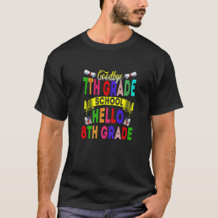 Goodbye 7th Grade Hello 8th Grade 2022  Graduation T-Shirt