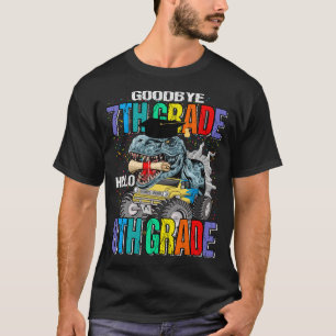 Goodbye 7th Grade Hello 8th Grade Monster Truck Di T-Shirt