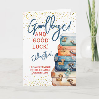 Goodbye and Good Luck Farewell Leaving Card