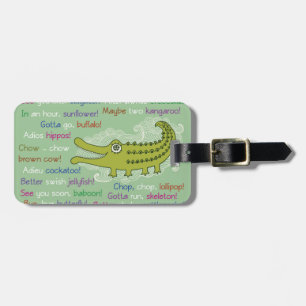 Goodbye and Good luck from Group, Alligator Luggage Tag
