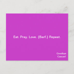 GOODBYE CANCER! Postcard by April McCallum
