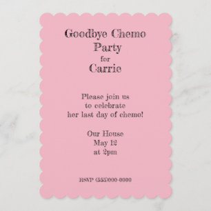 "Goodbye Chemo" Party Invitations