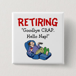 Goodbye CRAP, Hello Nap Retirement Pin