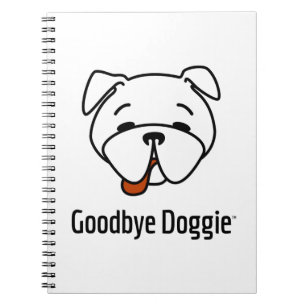 Goodbye Doggie Notebook