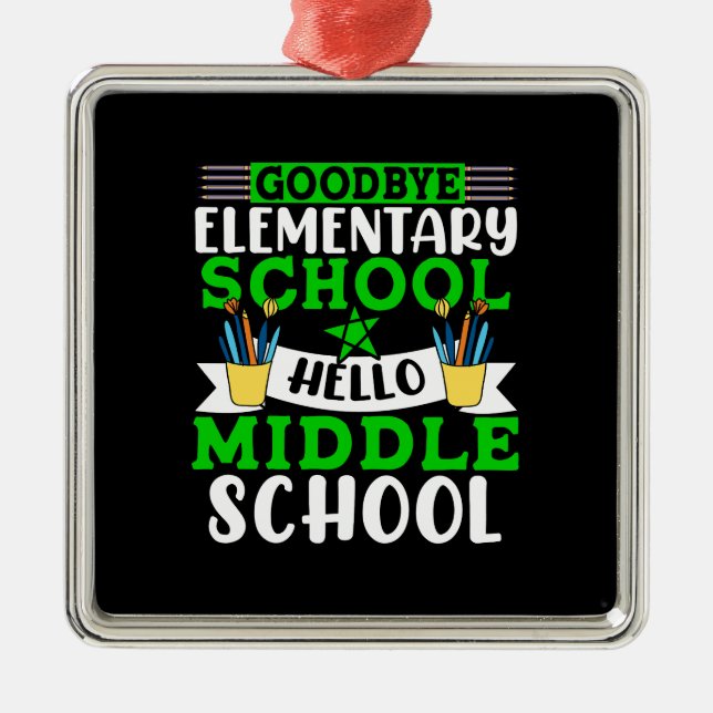 Goodbye Elementary School Hello Middle School Metal Tree Decoration (Front)