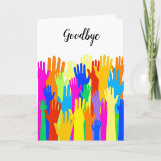 Goodbye Farewell Community of Diverse Hands Card