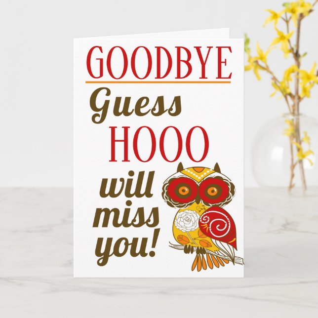 Goodbye Funny Red Farewell Owl Card (Yellow Flower)