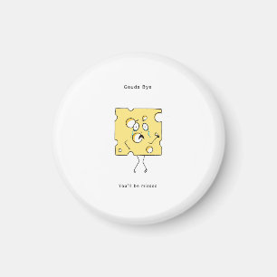 Goodbye gift, Gouda Cheese card, Fun goodbye Magnet