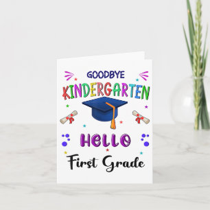 Goodbye Kindergarten Graduation Cl 2025 1st Grade  Card