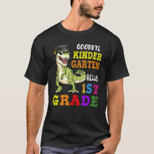 Goodbye Kindergarten Hello 1st Grade Graduation La T-Shirt