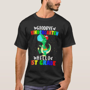 Goodbye Kindergarten Hello 1st Grade Kindergarten T-Shirt