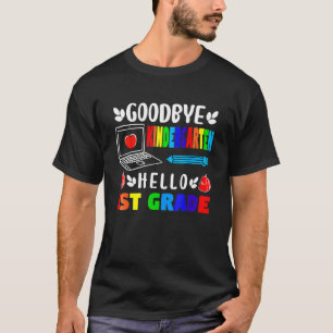 Goodbye Kindergarten Hello 1st Grade Kindergarten T-Shirt