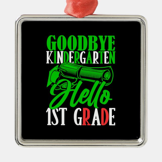 Goodbye Kindergarten Hello 1st Grade Metal Tree Decoration (Front)