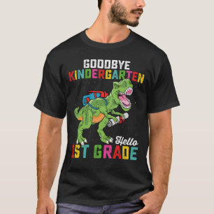 Goodbye Kindergarten Hello 1st Grade T Rex School T-Shirt