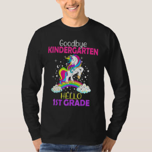 Goodbye Kindergarten Hello 1st Grade Unicorn Girls T-Shirt