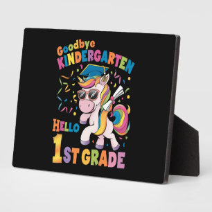 Goodbye Kindergarten Hello 1st Grade Unicorn Plaque