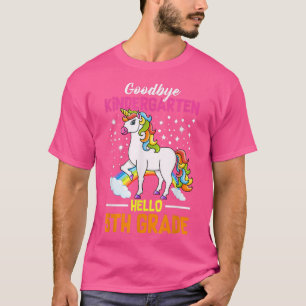 Goodbye Kindergarten Hello 5th Grade Unicorn Rainb T-Shirt
