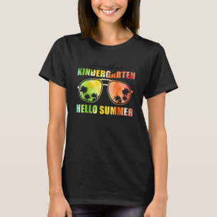Goodbye Kindergarten Hello Summer Last Day Of Scho T-Shirt