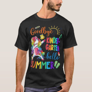 Goodbye Kindergarten Hello Summer Unicorn Last Day T-Shirt