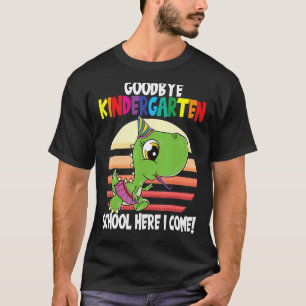 Goodbye Kindergarten School I'm Coming Dino School T-Shirt