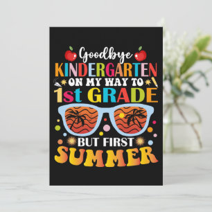 Goodbye Kindergarten To 1st Grade But First Summer Announcement
