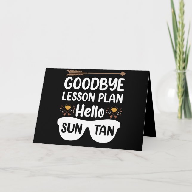 Goodbye Lesson Plans Hello Suntan Teacher Summer Thank You Card (Front)