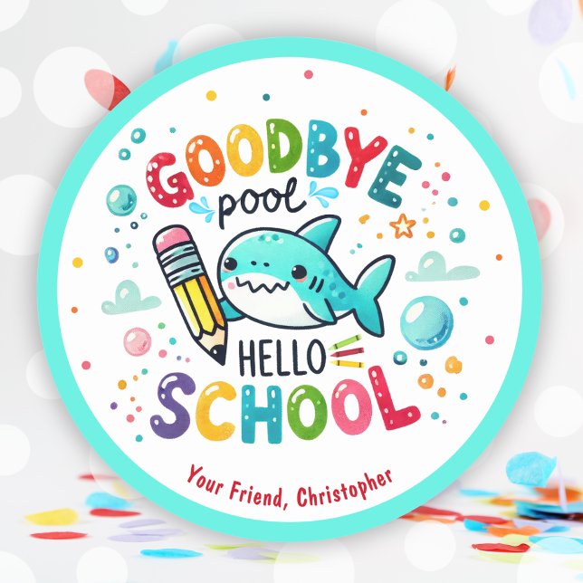 Goodbye Pool Hello School Shark Back To School Classic Round Sticker (Goodbye Pool Hello School Shark Back To School Classic Round Sticker)