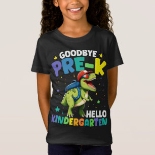 Goodbye Pre-k graduation Dinosaur T rex T-Shirt