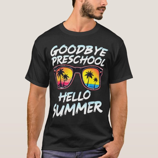 Goodbye Preschool Graduation Tee Teachers Kids Hel (Front)